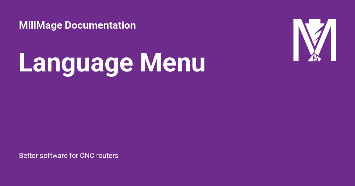 Language Menu - MillMage Documentation